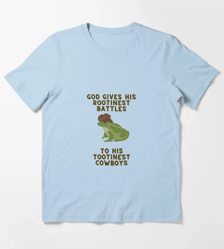 God Gives His Rootinest Battles T-Shirt Sky Blue