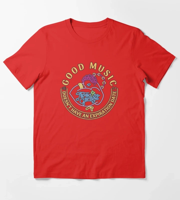 Good music doesnt have an expiration date Paradise Garage T-Shirt Red