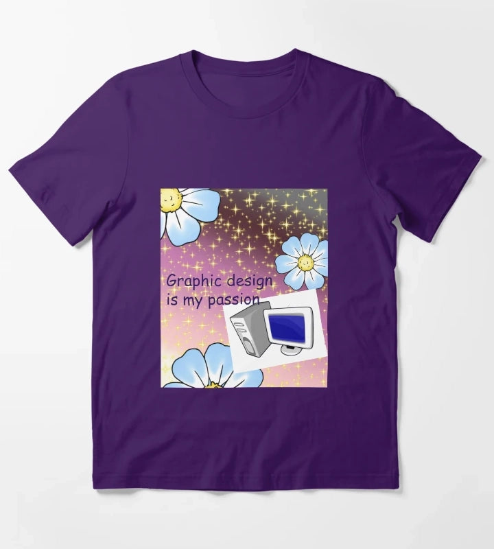 Graphic design is my passion T-Shirt Purple