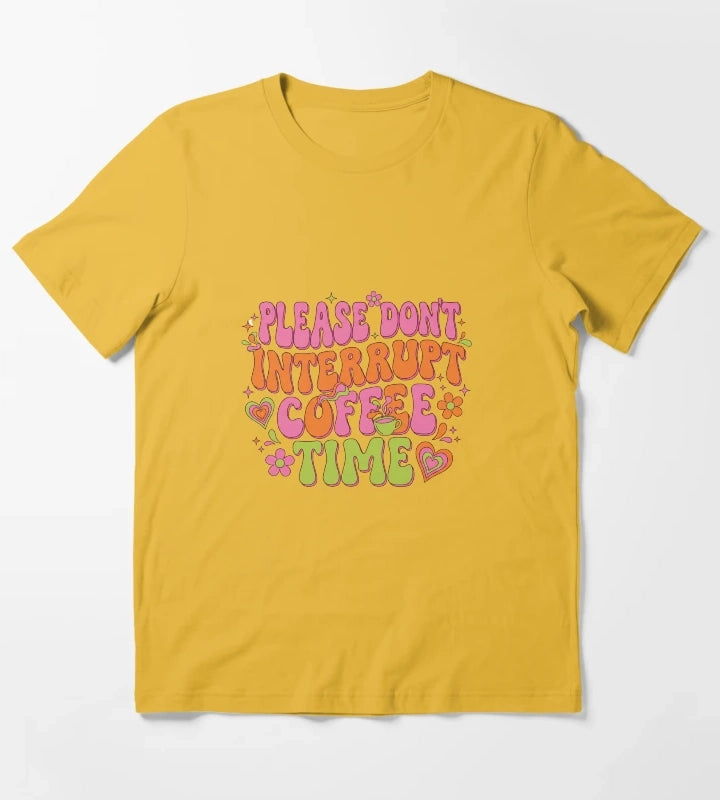Groovy Do Not Interrupt Coffee Time T-Shirt Yellow