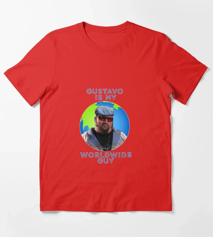 Gustavo is my Worldwide Guy T-Shirt Red