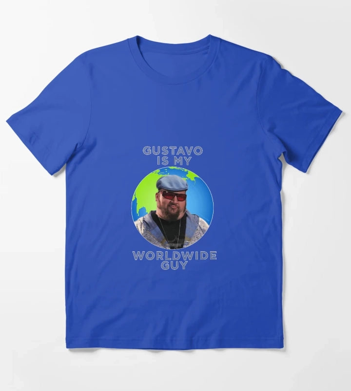 Gustavo is my Worldwide Guy T-Shirt Blue