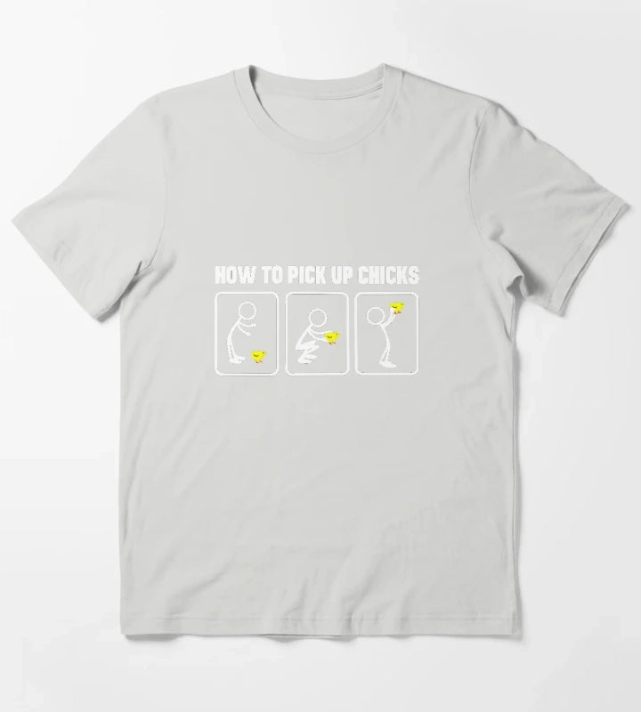 HOW TO PICK UP CHICKS 1 T-Shirt Light Grey
