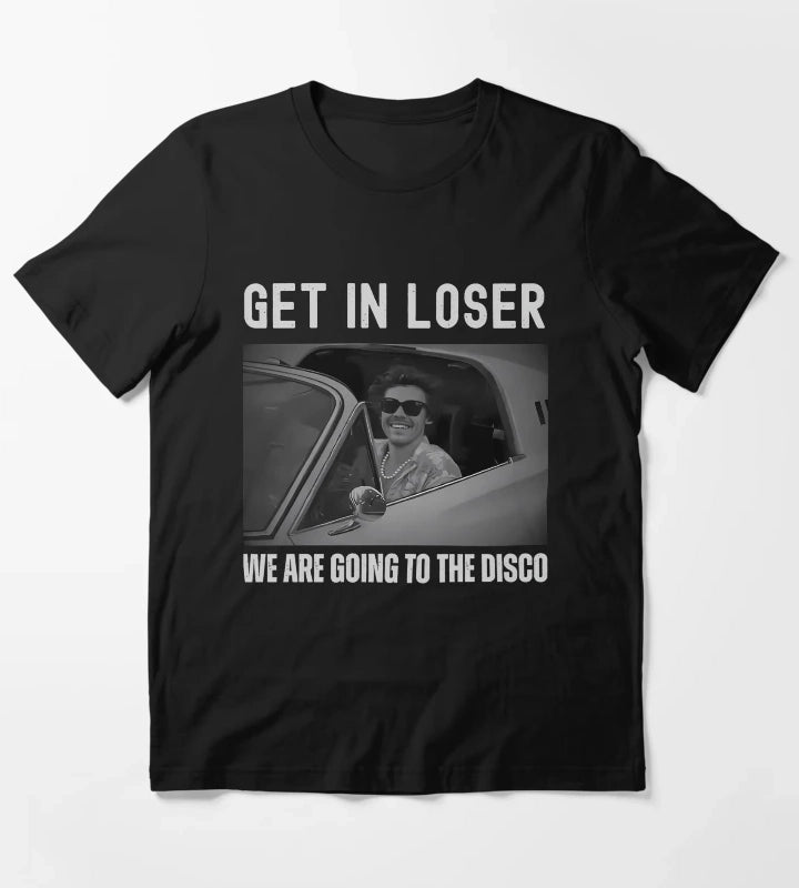 Harrys Styles Kiss All The Time Disco Occasionally Get In Loser We Are Going To The Disco Harrys Styles T-Shirt
