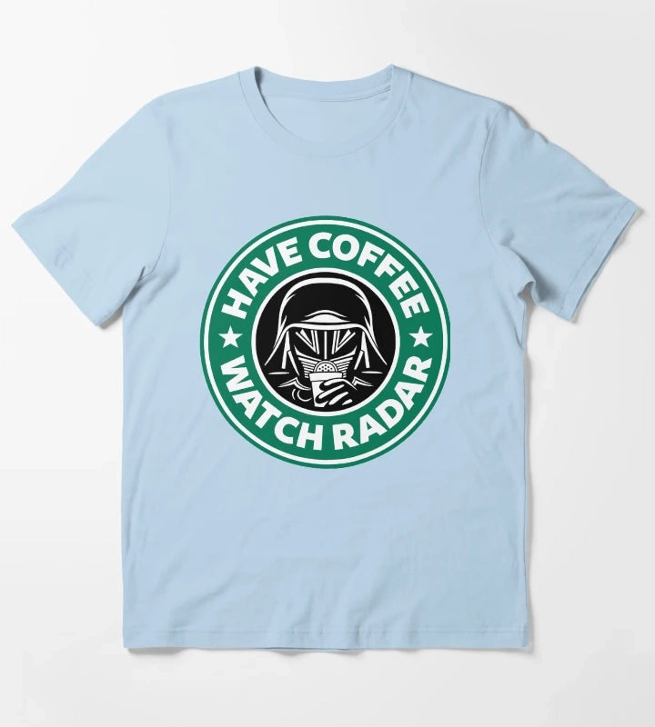 Have Coffee Watch Radar T-Shirt Sky Blue
