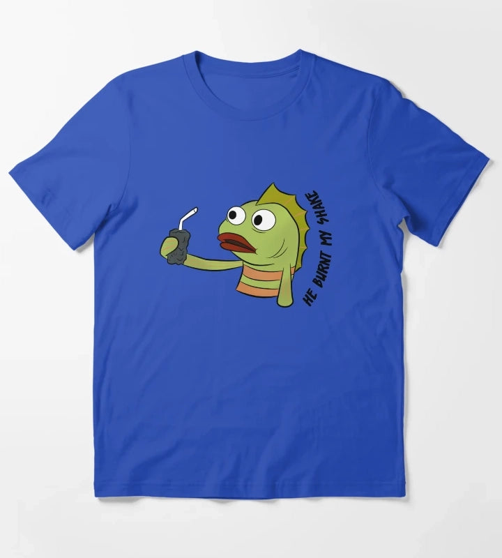 He Burnt My Shake T-Shirt Blue