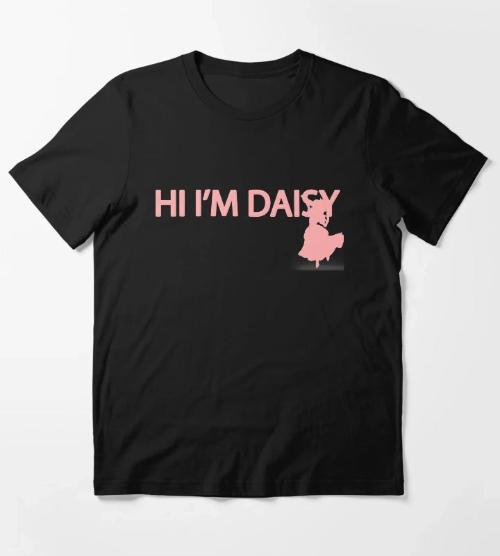 Hi Im Daisy T-Shirt