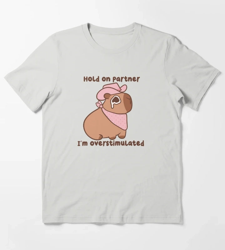 Hold On Partner Im Overstimulated Cowboy Capybara T-Shirt Light Grey