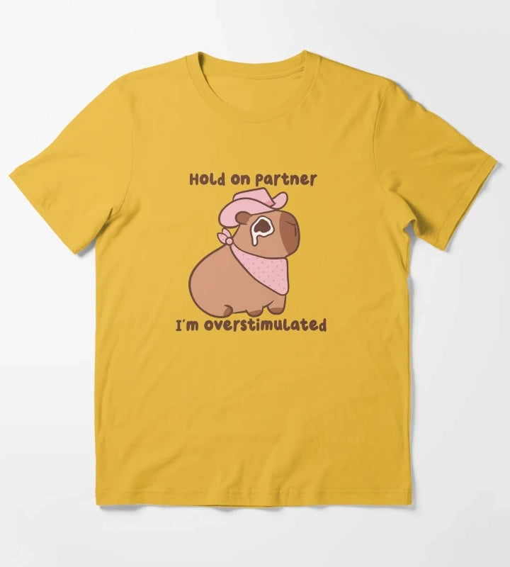 Hold On Partner Im Overstimulated Cowboy Capybara T-Shirt Yellow