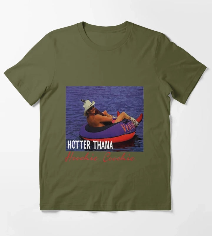 Hotter Than A Hoochie Coochie Chattahoochee Alan Jackson 90s country Tee Music Cowgirl Cowboy T-Shirt Olive Green