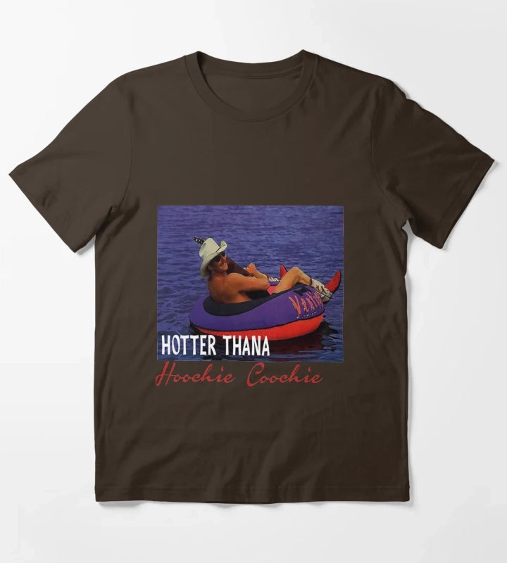 Hotter Than A Hoochie Coochie Chattahoochee Alan Jackson 90s country Tee Music Cowgirl Cowboy T-Shirt Brown