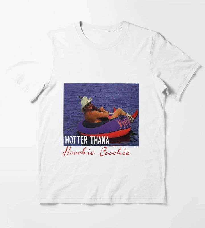 Hotter Than A Hoochie Coochie Chattahoochee Alan Jackson 90s country Tee Music Cowgirl Cowboy T-Shirt White