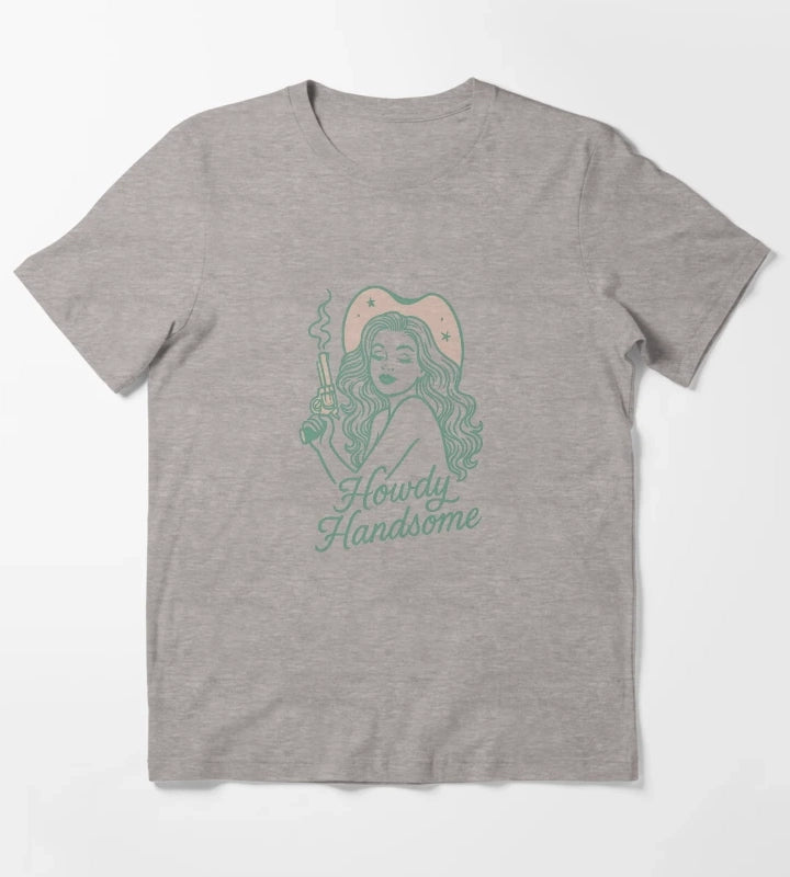 Howdy Handsome Cowgirl sticker T-Shirt Heather Grey