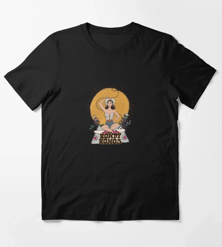 Howdy Homos T-Shirt