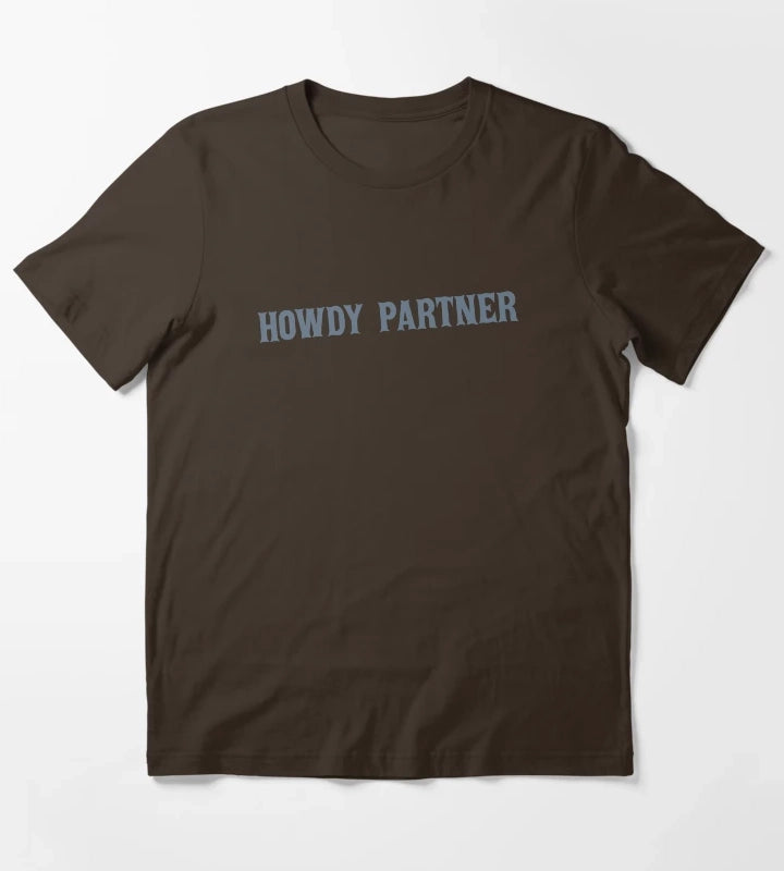 Howdy Partner T-Shirt Brown