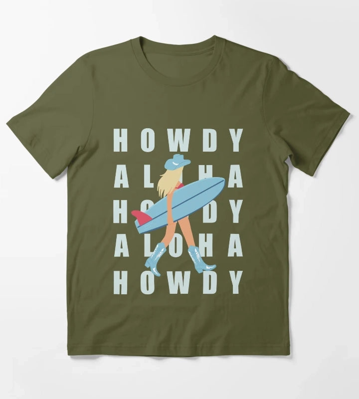 Howdy and Aloha T-Shirt Olive Green