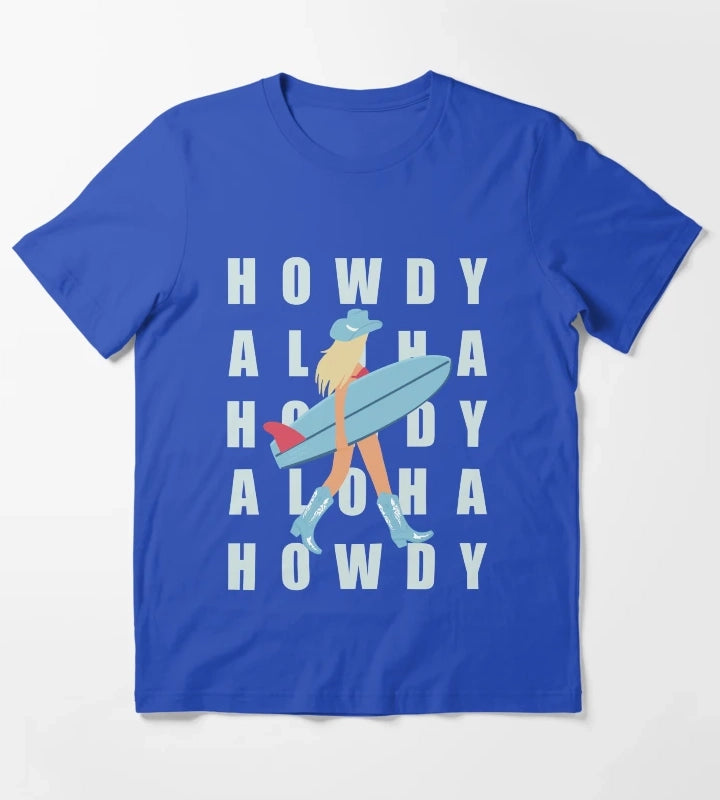Howdy and Aloha T-Shirt Blue