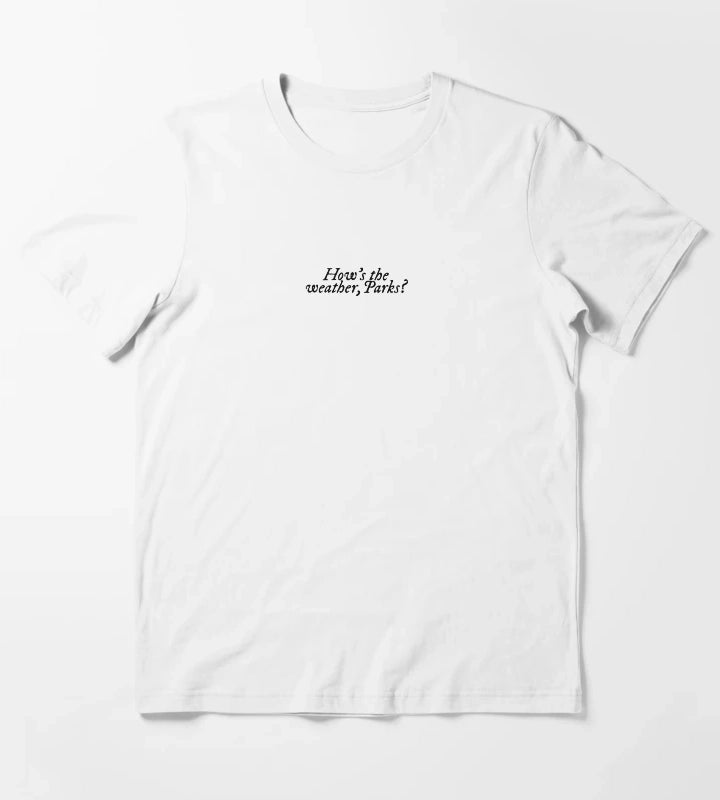 Hows The Weather Parks Magnolia Parks T-Shirt White