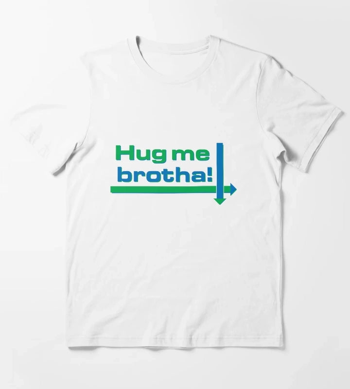 Hug me brotha T-Shirt White