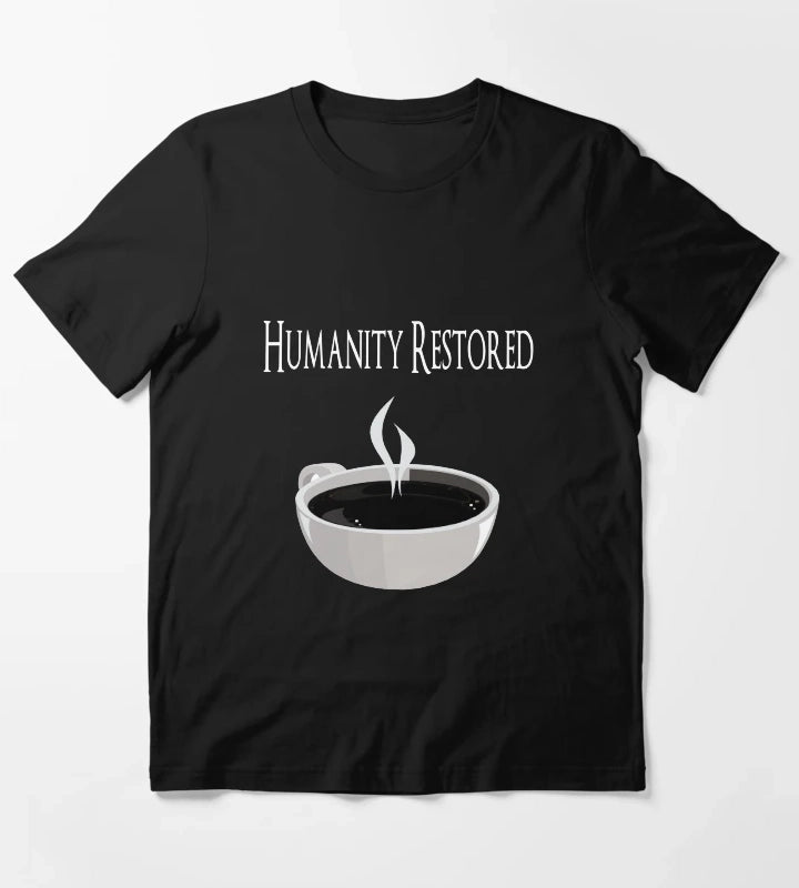 Humanity Restored T-Shirt
