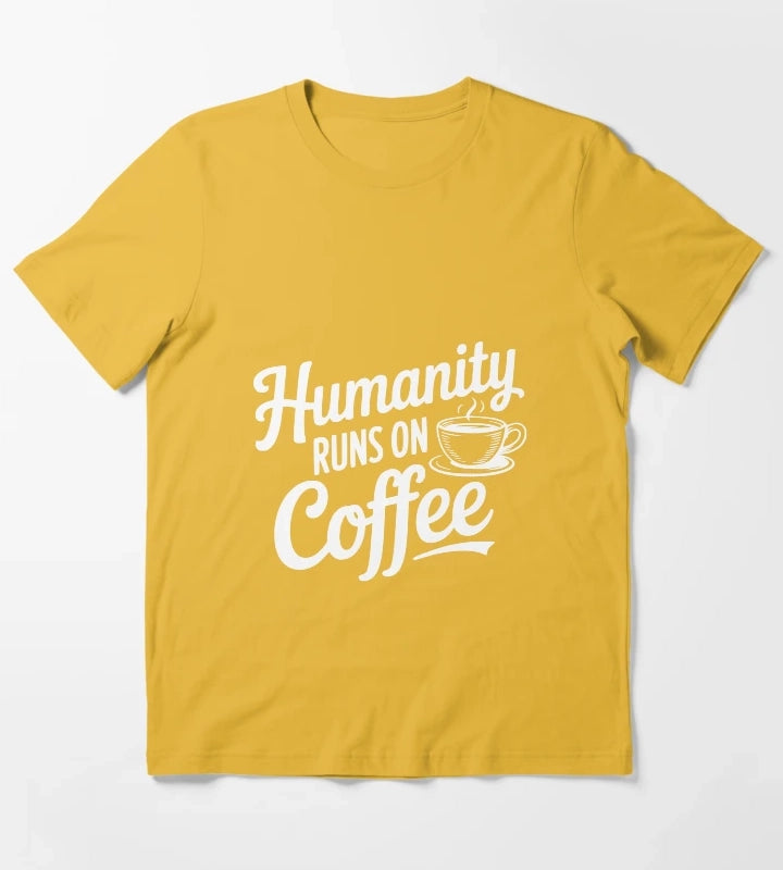 Humanity Runs on Coffee T-Shirt Yellow