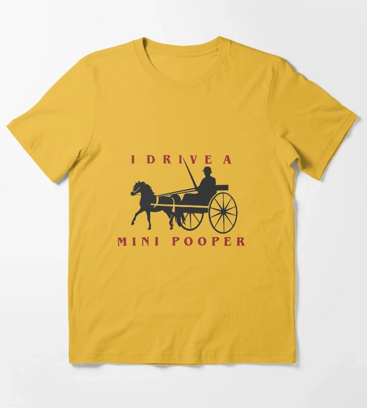 I Drive a Mini Pooper Miniature Horse NickerStickers on Redbubble T-Shirt Yellow