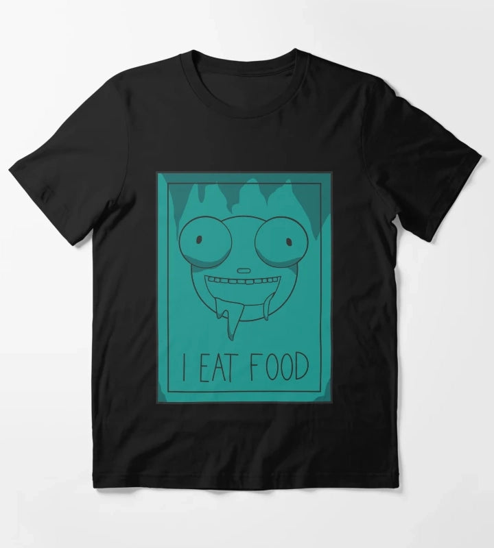I EAT FOOD T-Shirt
