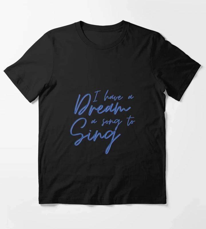 I HAVE A DREAM T-Shirt