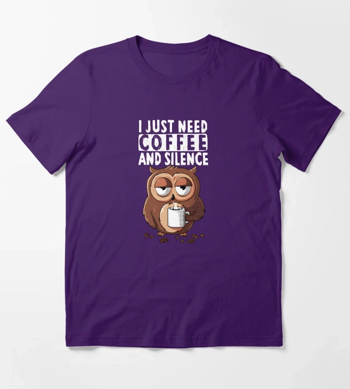 I Just Need Coffee and Silence T-Shirt Purple