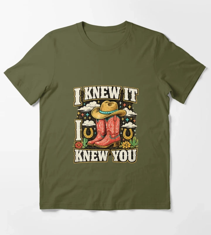 I Knew It I Knew You Funny Western Cowgirl Boots Vintage T-Shirt Olive Green