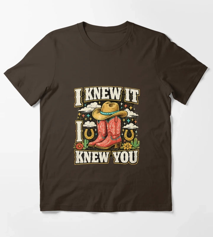 I Knew It I Knew You Funny Western Cowgirl Boots Vintage T-Shirt Brown