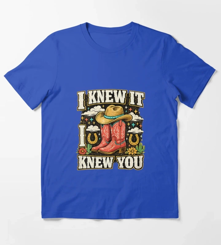 I Knew It I Knew You Funny Western Cowgirl Boots Vintage T-Shirt Blue