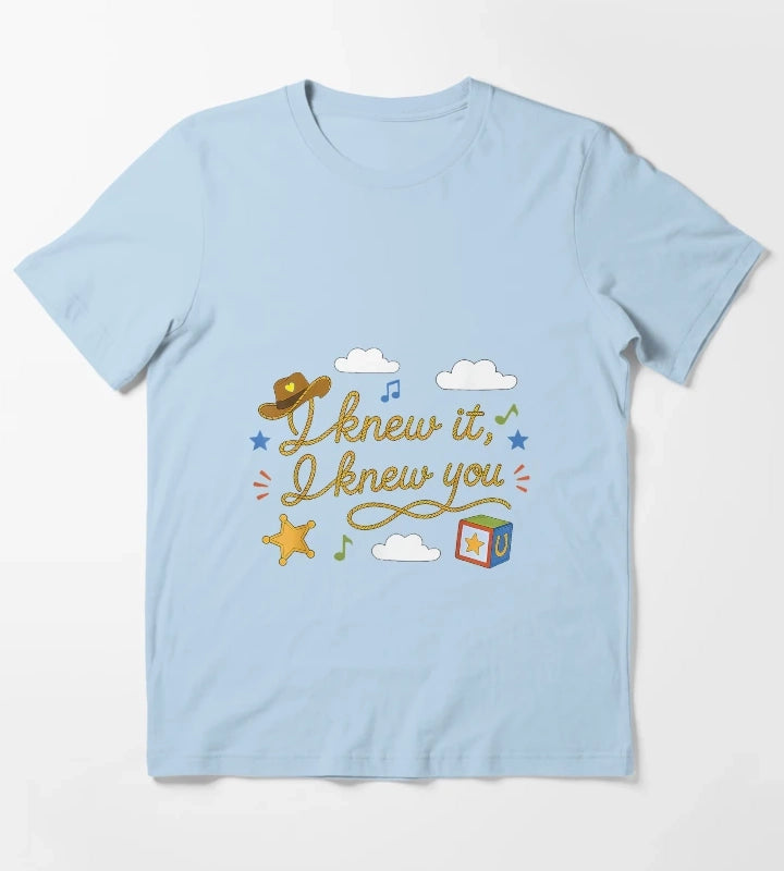 I Knew It I Knew You Funny Western Cowgirl Retro2 T-Shirt Sky Blue