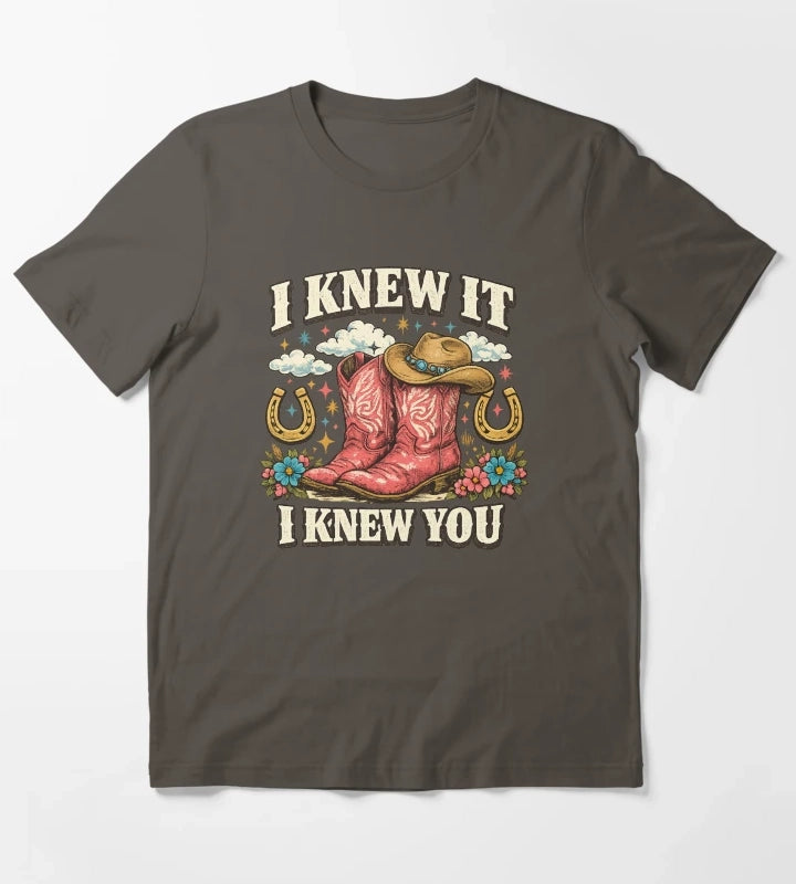 I Knew It I Knew You TShirt Western Cowgirl Gift Cowgirl Boots Lover Gift Girls Rodeo Graphic Tee T-Shirt Dark Grey