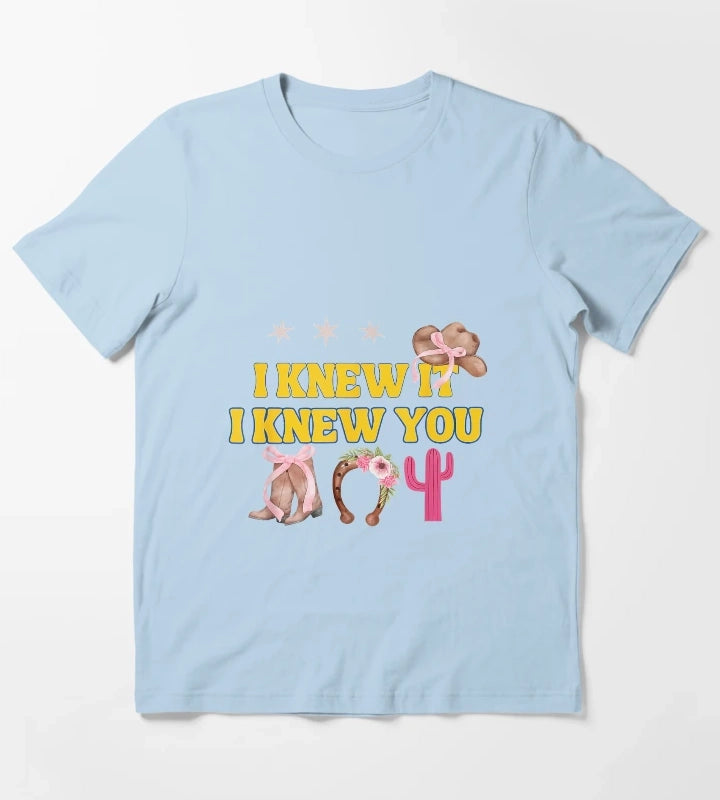 I Knew It I Knew You Western Cowgirl Boots Women Kids Girl3 T-Shirt Sky Blue