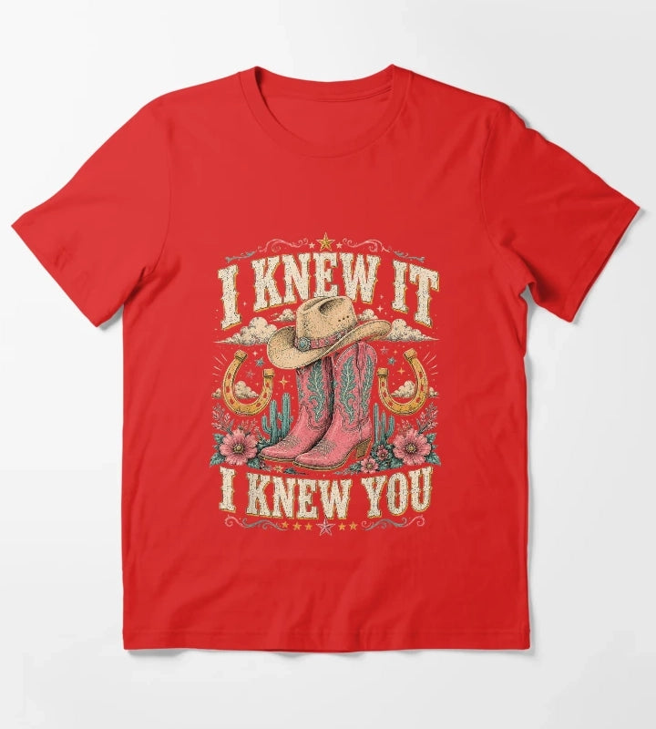 I Knew It I Knew You Western Cowgirl Boots Women Kids Girl5 T-Shirt Red