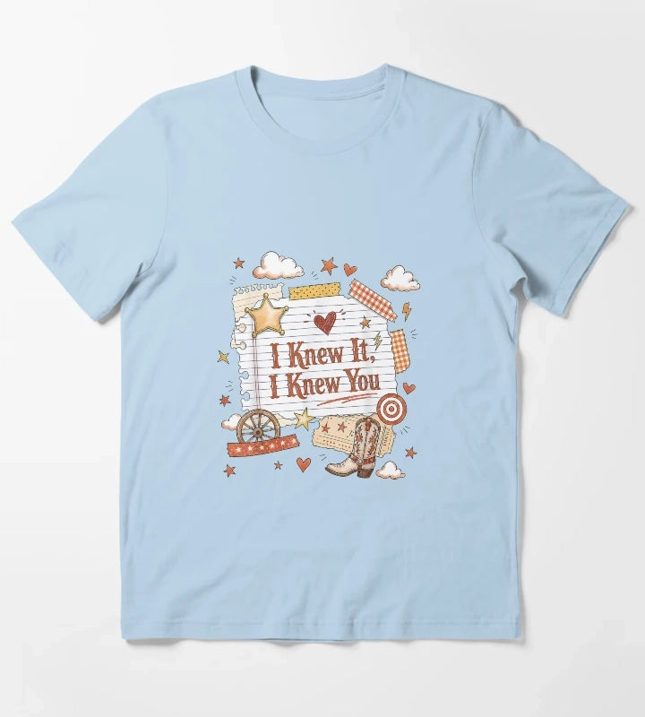 I Knew It I Knew You Western Cowgirl Women Kids Girl2 T-Shirt Sky Blue