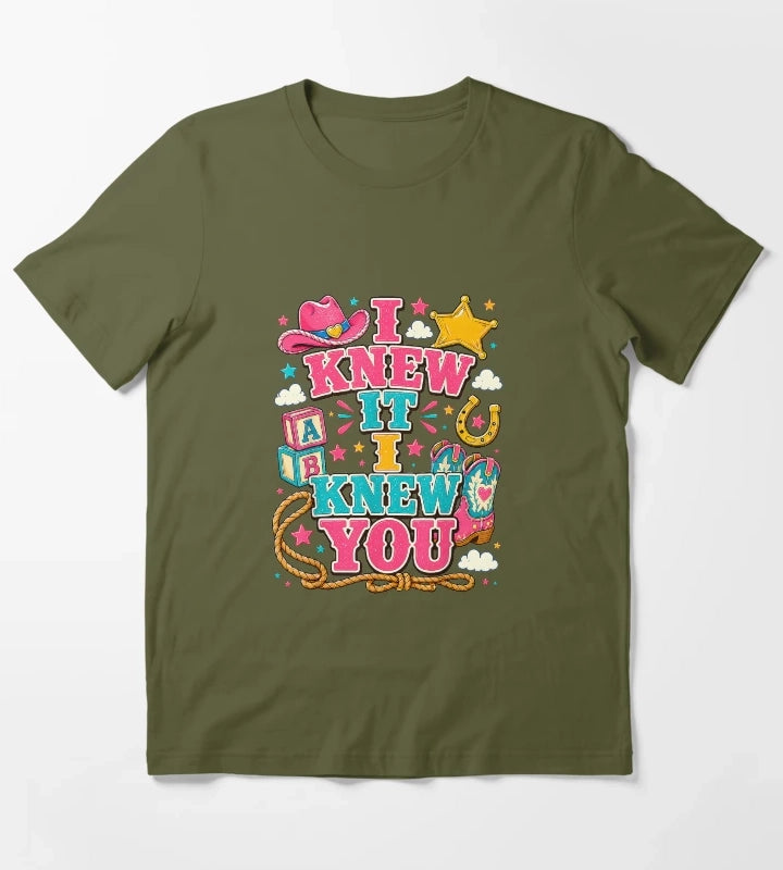 I Knew It I Knew You Western Cowgirl Women Kids Girl T-Shirt Olive Green