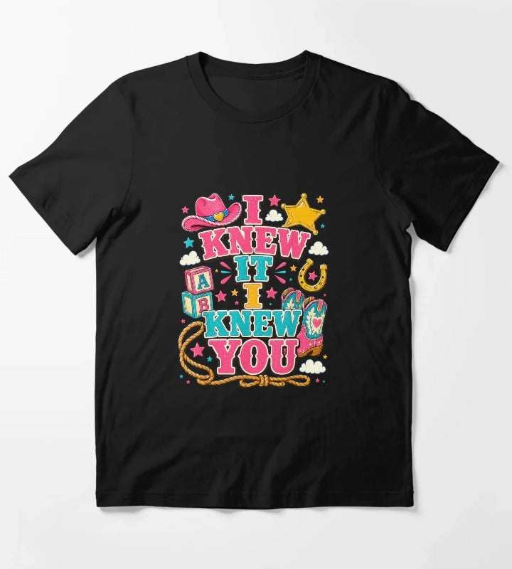 I Knew It I Knew You Western Cowgirl Women Kids Girl T-Shirt