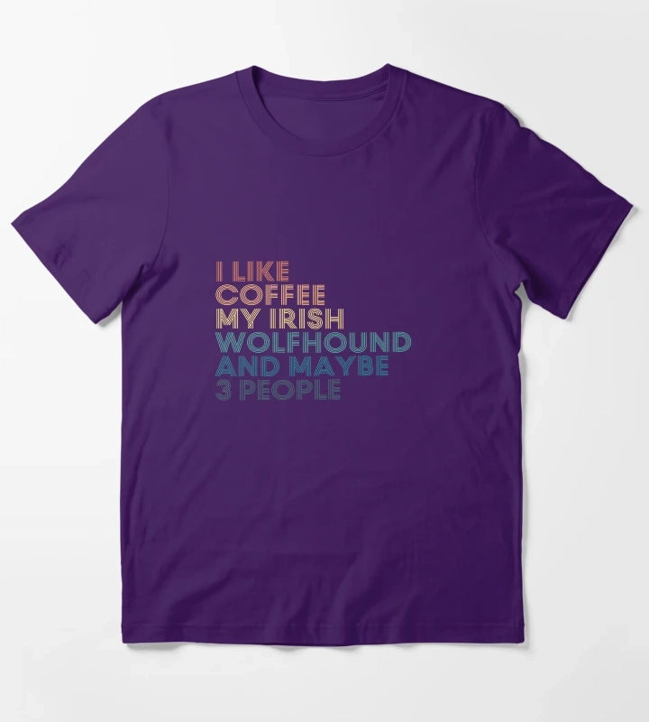 I Like Coffee My Irish Wolfhound And Maybe 3 People T-Shirt Purple