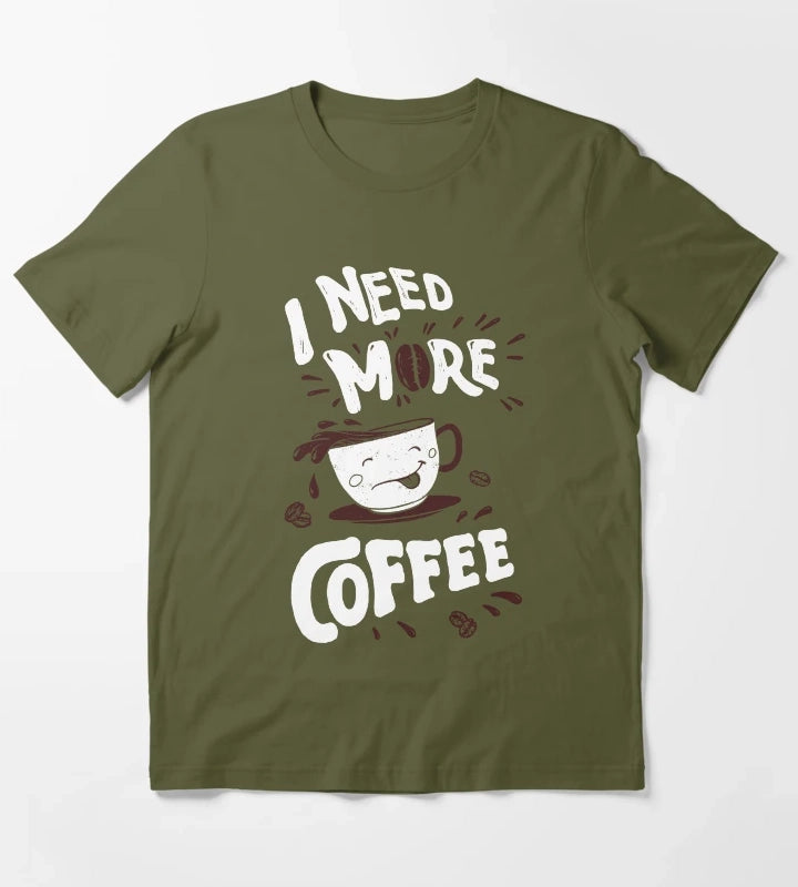 I Need More Coffee Funny Kawaii Coffee Cup Cute Kawaii T-Shirt Olive Green
