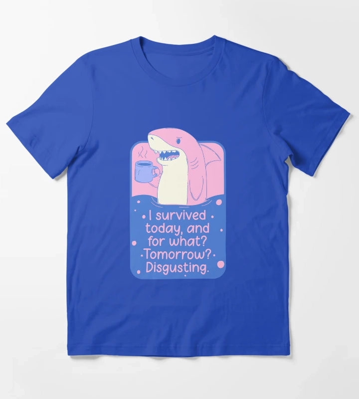 I Survived Today Shark Meme T-Shirt Blue