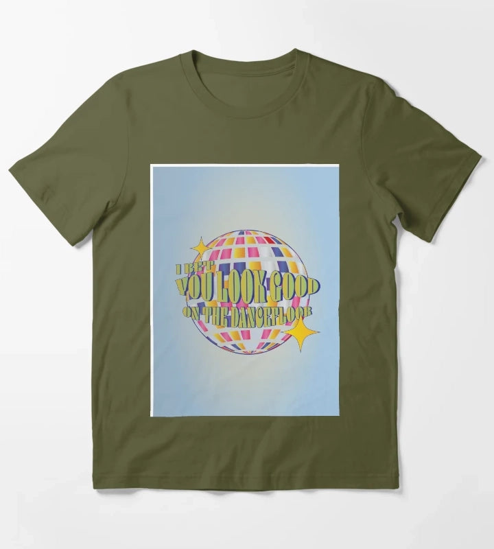 I bet you look good on the dance floor arctic monkeys T-Shirt Olive Green