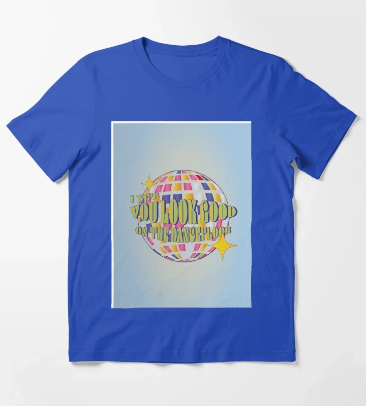 I bet you look good on the dance floor arctic monkeys T-Shirt Blue