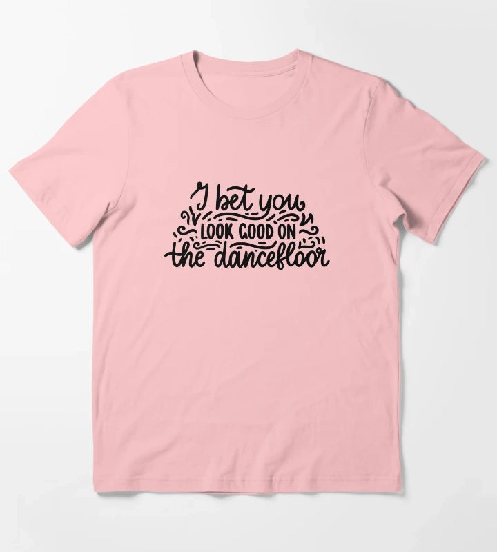 I bet you look good on the dancefloor T-Shirt Dark Grey