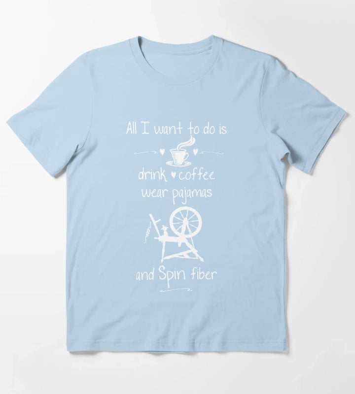 I love spinning pajamas and coffee T-Shirt Sky Blue