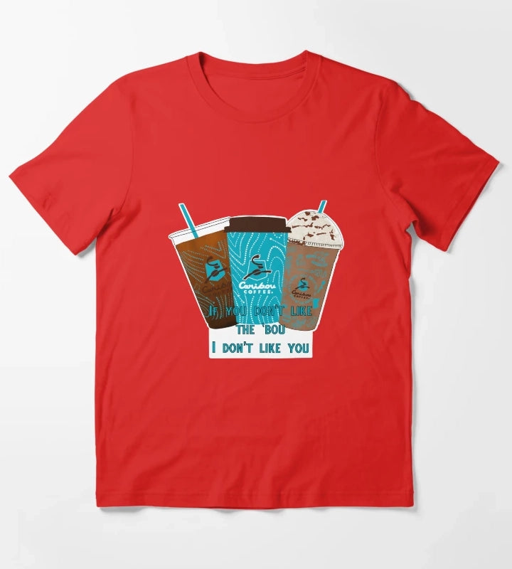 If You Dont Like Caribou I Dont Like You T-Shirt Red