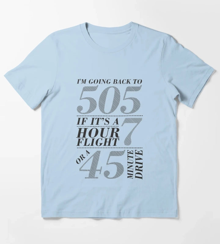 Im Going Back To 505 T-Shirt Sky Blue