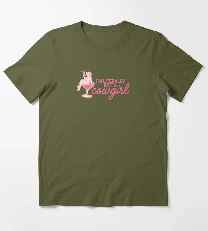 Im Literally Just a Cowgirl Pink Western Cowgirl Cocktail Aesthetic Design T-Shirt Olive Green
