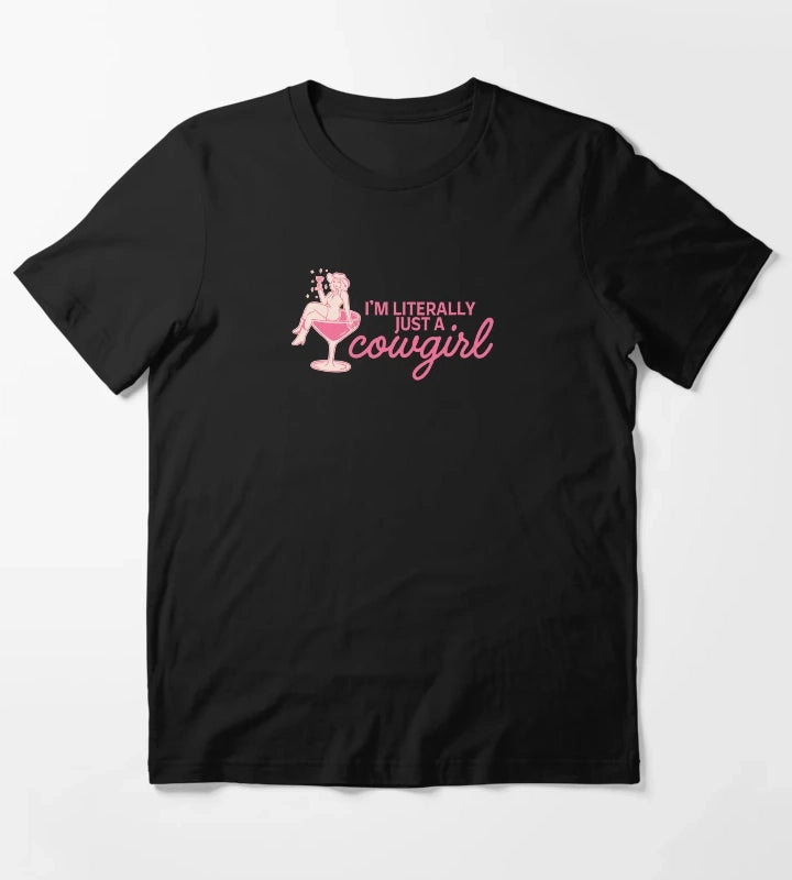 Im Literally Just a Cowgirl Pink Western Cowgirl Cocktail Aesthetic Design T-Shirt